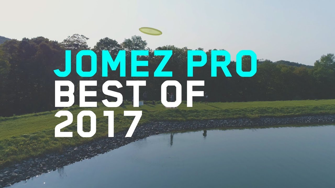 Jomez Pro | Best of 2017 | Part One