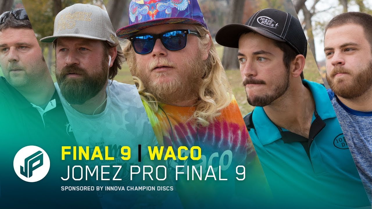 2017 Jomez Pro Final 9 | Waco, TX