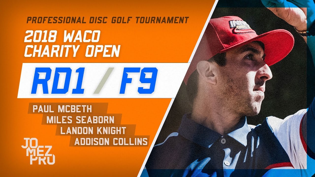 2018 Waco Charity Open | Round 1, F9