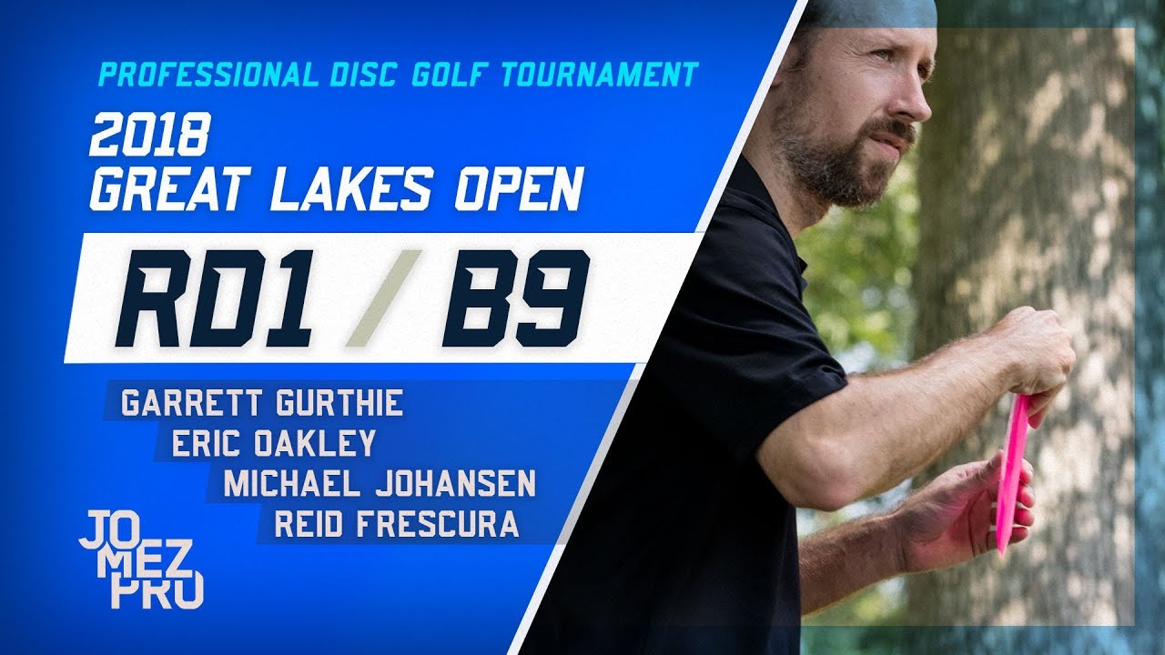 2018 Great Lakes Open | Round 1, B9