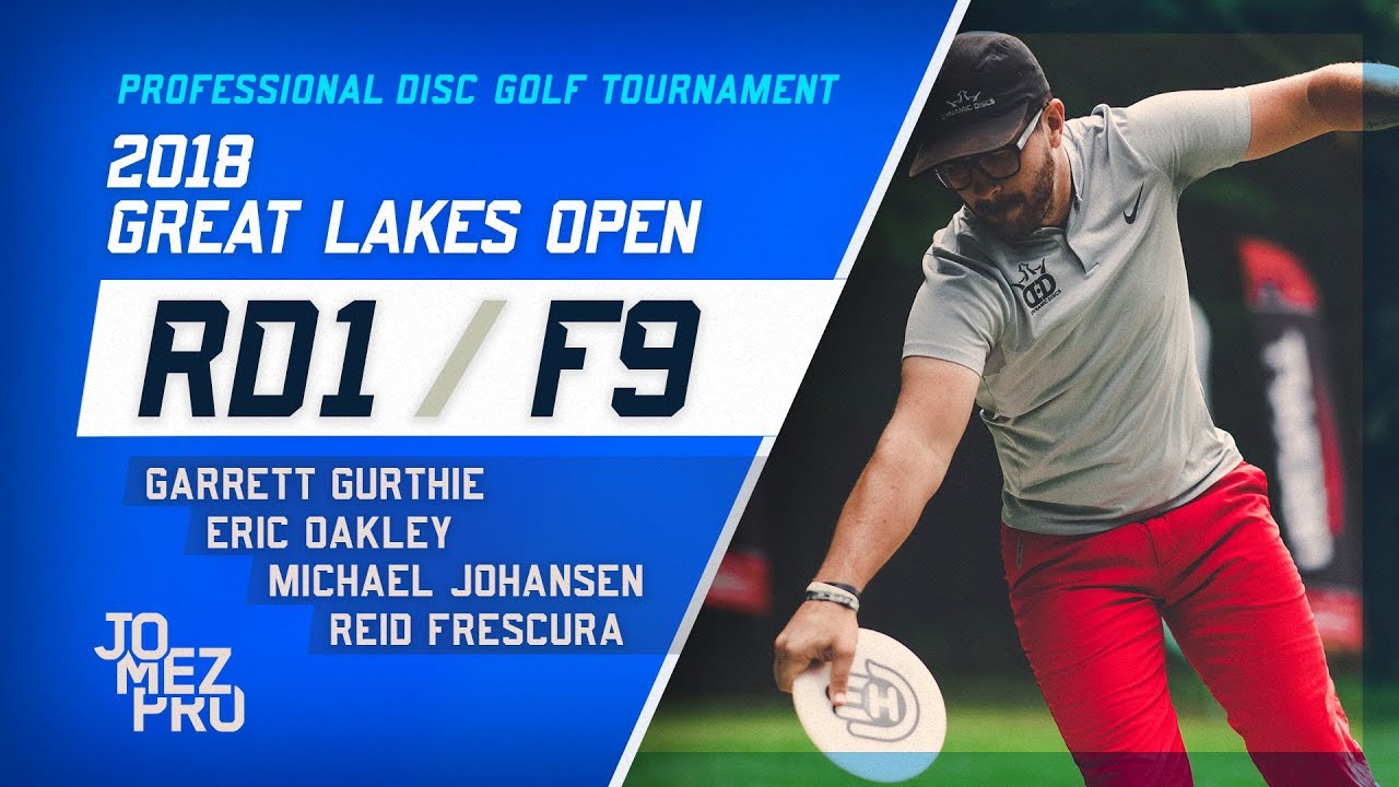 2018 Great Lakes Open | Round 1, F9