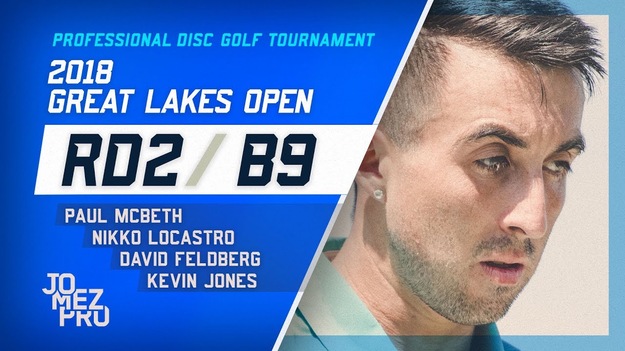 2018 Great Lakes Open | Round 2, B9