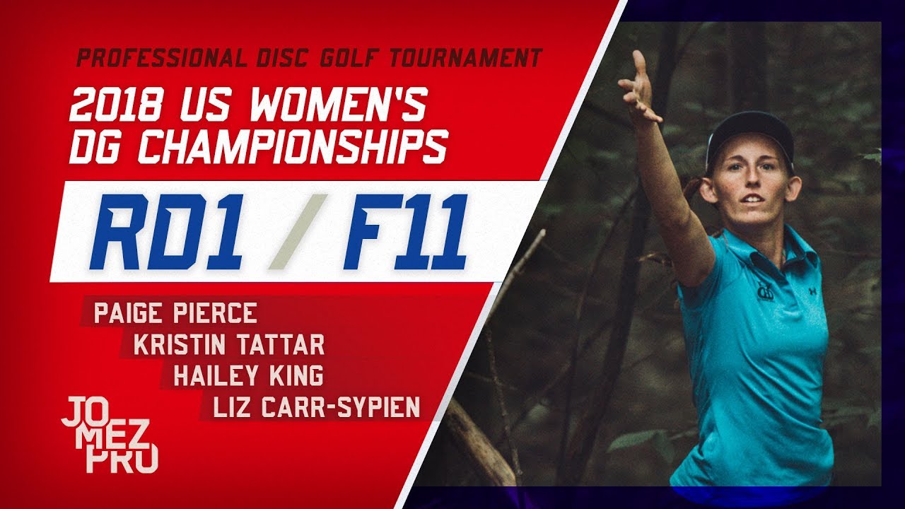 2018 US Women’s DGC | Round 1, F11