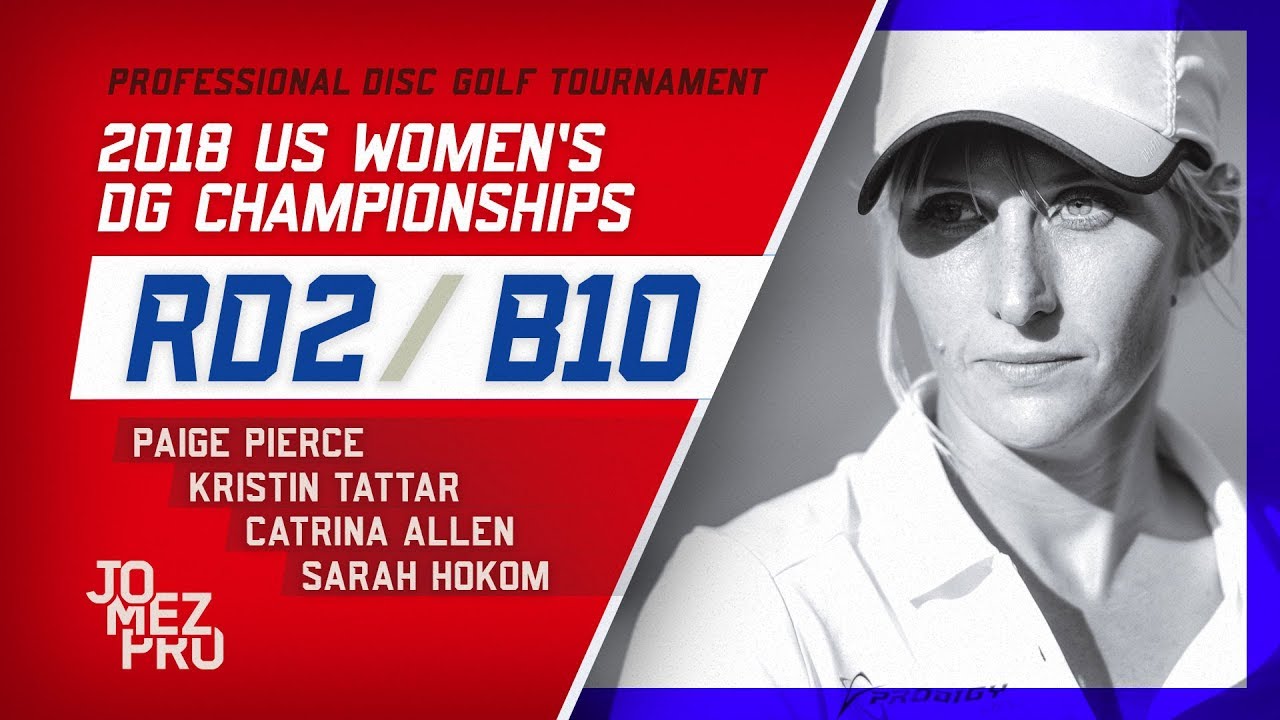 2018 US Women’s DGC | Round 2, B10