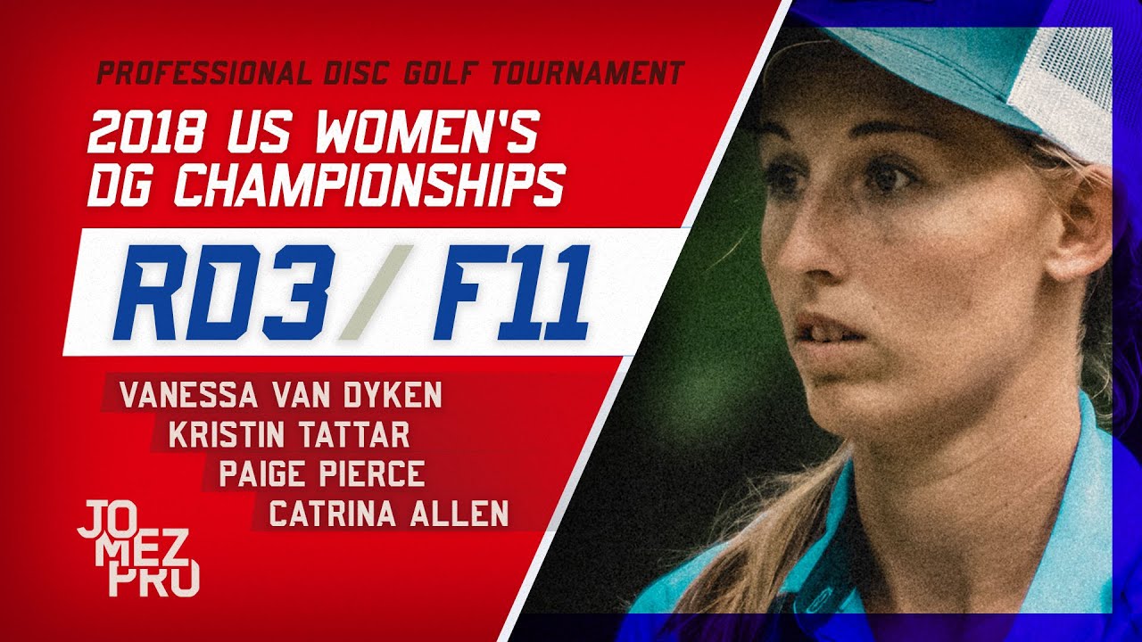 2018 US Women’s DGC | Round 3, F11