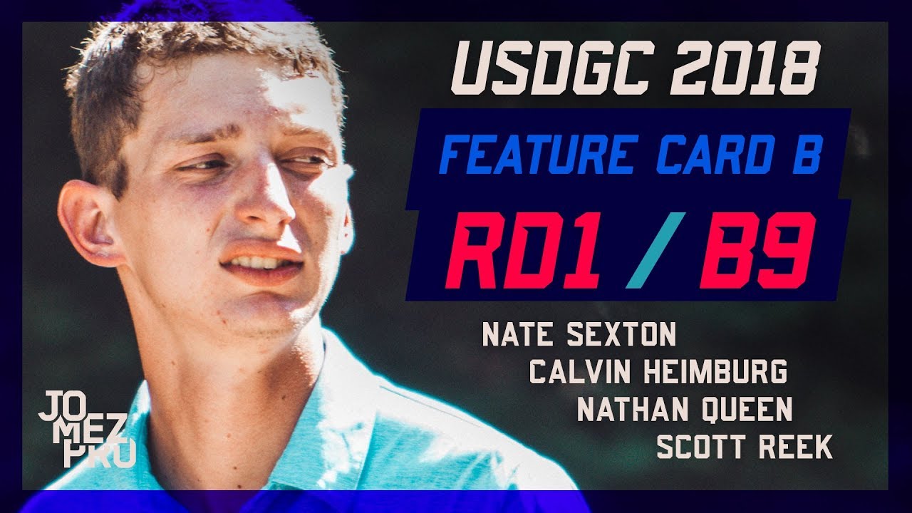 2018 USDGC | Chase Card | Round 1, B9