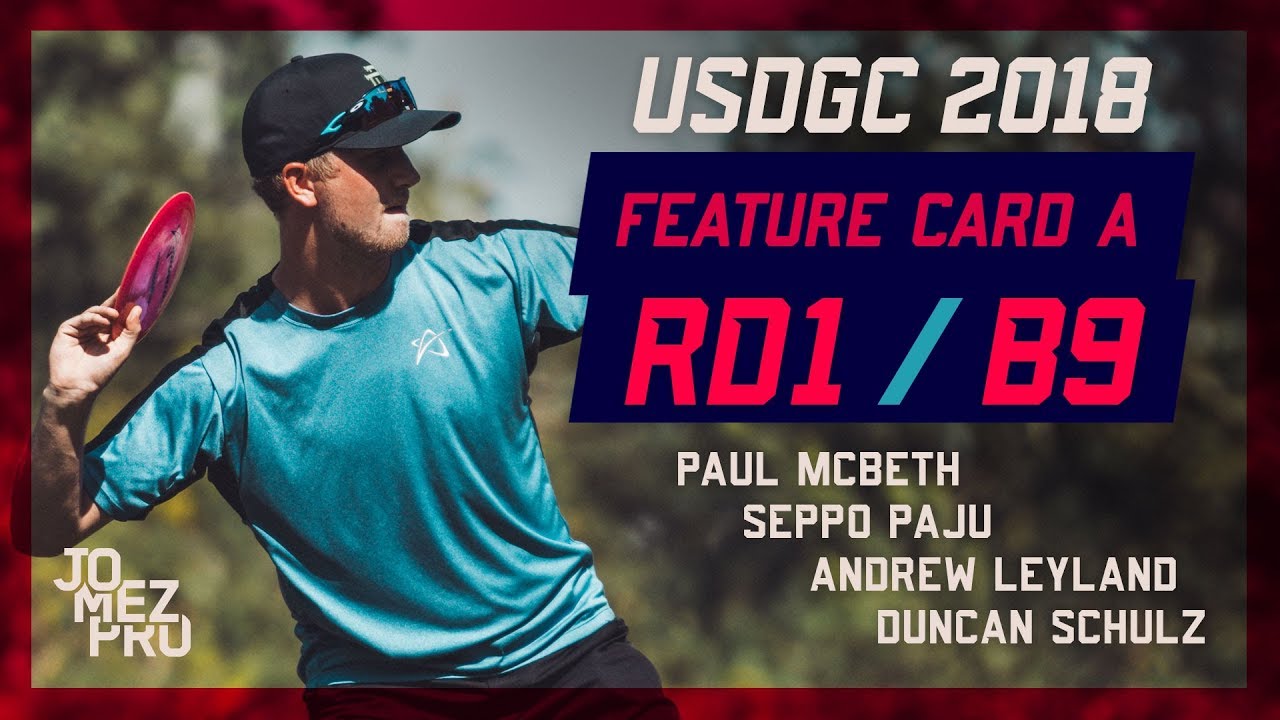 2018 USDGC | Lead Card | Round 1, B9