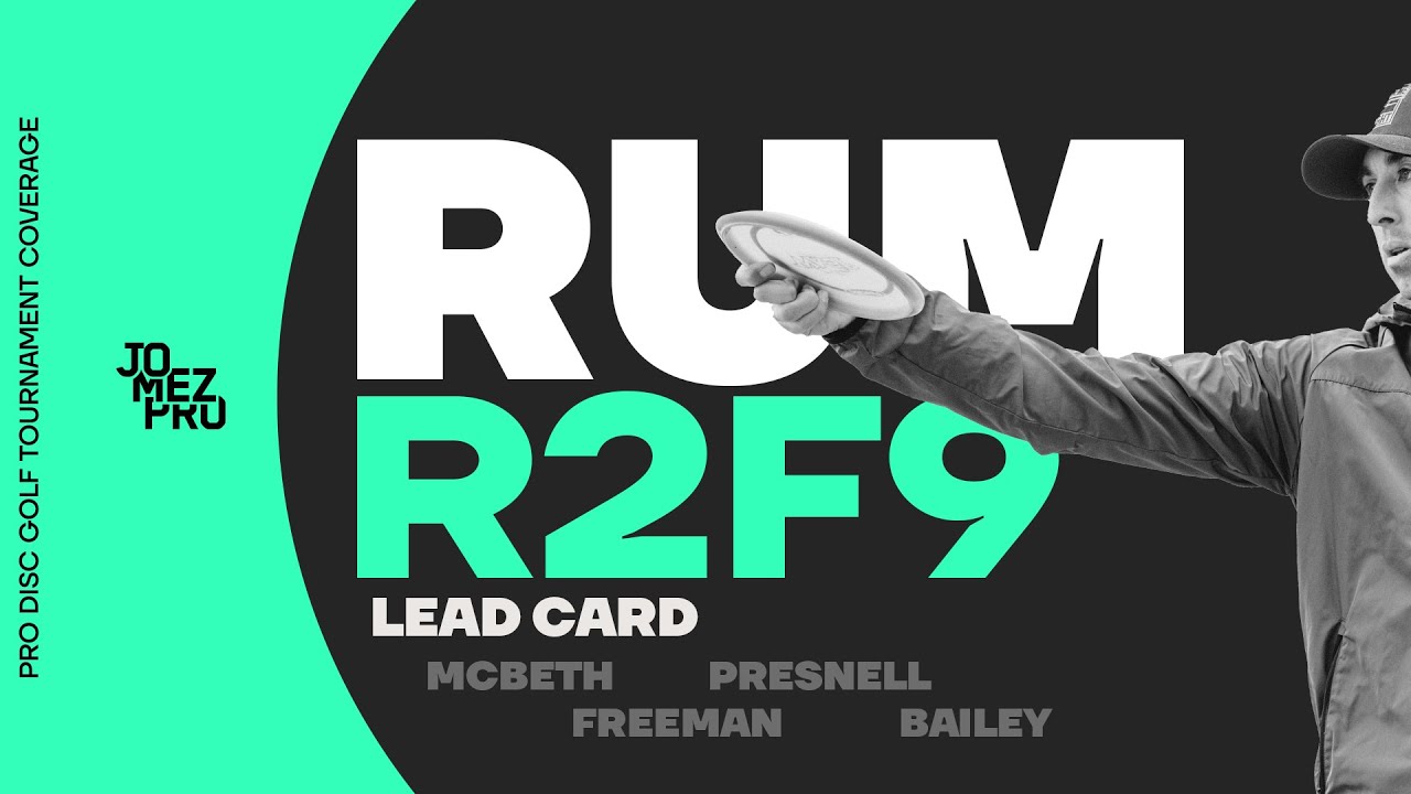 2019 RUM | Round 2 Front 12