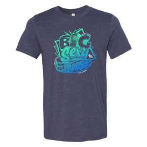 BigSexyBarri Tee